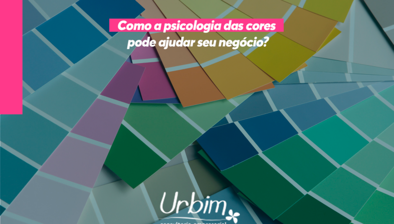 Como a psicologia das cores pode ajudar seu negócio?