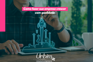 Como fazer sua empresa crescer com qualidade