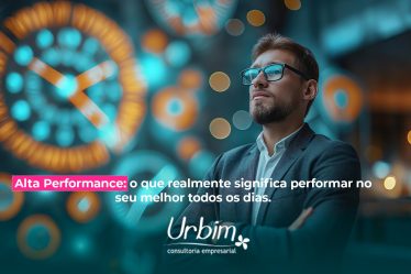 Alta Performance: o que realmente significa performar no seu melhor todos os dias.